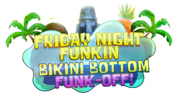 Bikini Bottom Funk-Off, Funkipedia Mods Wiki