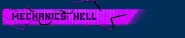 Mechanics Difficulty: Hell