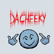 DaCheeky (Found in game's files)