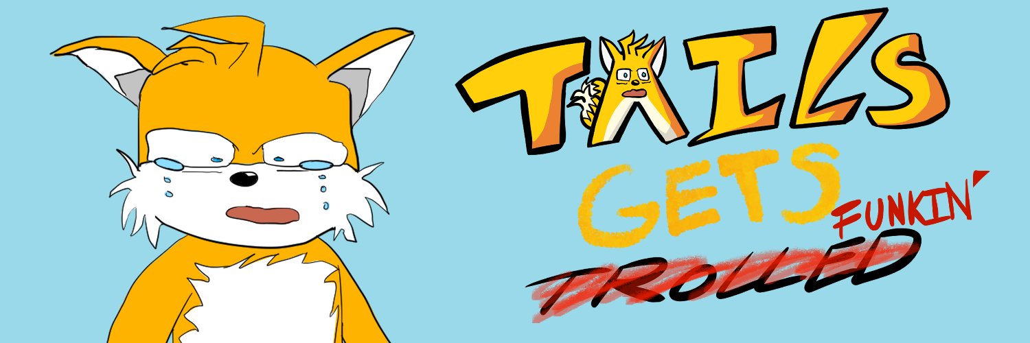 Tails - Ultimate Tails Gets Trolled Wiki