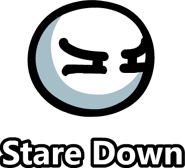 Stare Down Option
