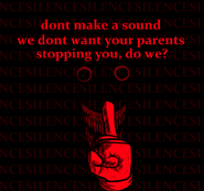 Don’t make a sound. we don’t want your parents stopping you, do we?