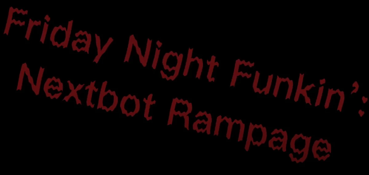 Nextbot Rampage | Funkipedia Mods Wiki | Fandom