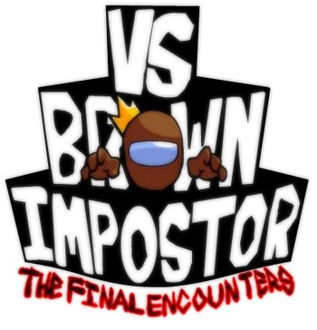 VS. Brown Impostor: The Final Encounters | Funkipedia Mods Wiki | Fandom
