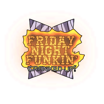 Friday Night Funkin': Cranked Up! | Funkipedia Mods Wiki | Fandom