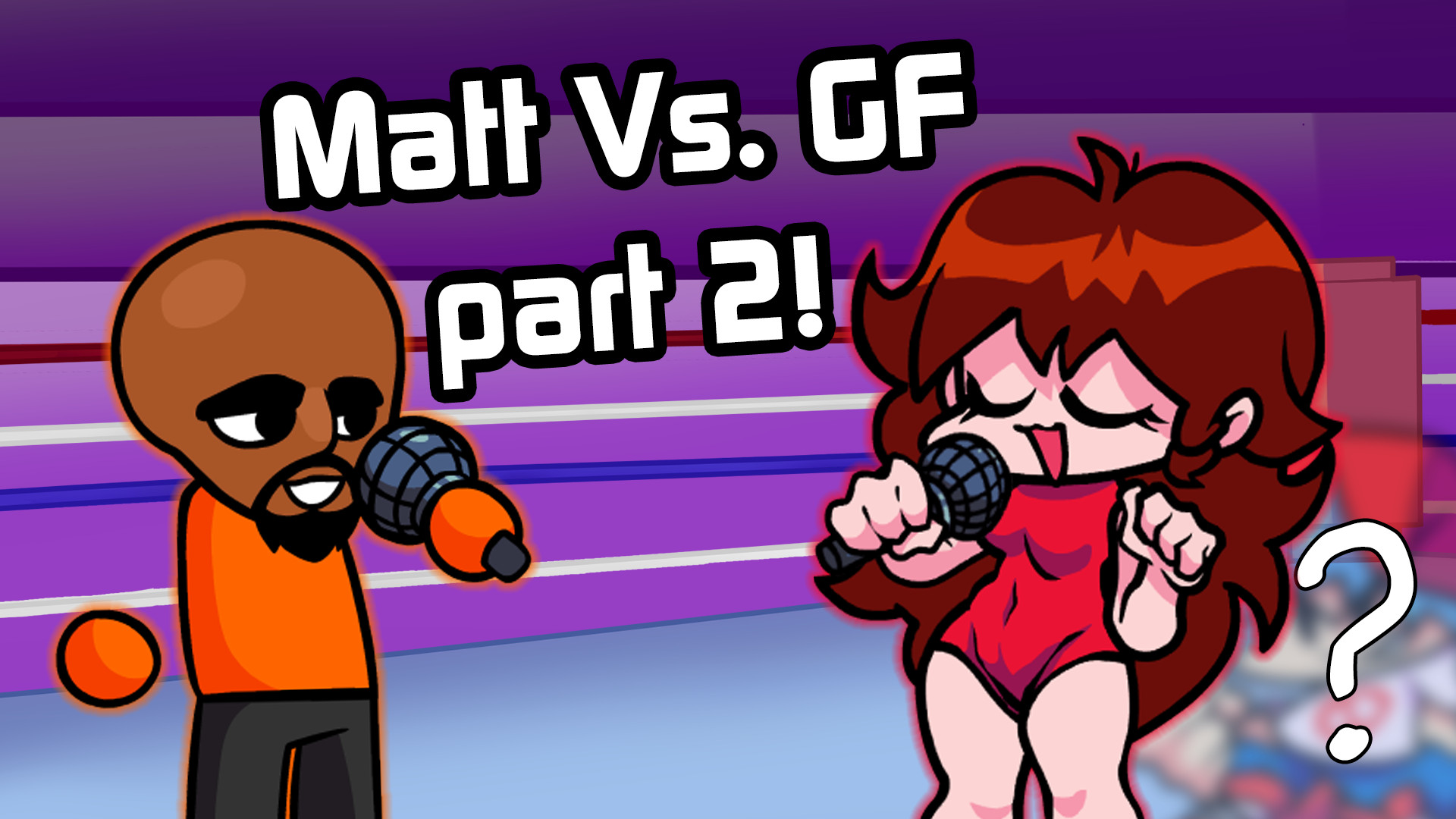 Girlfriend VS FNF Universe | Funkipedia Mods Wiki | Fandom