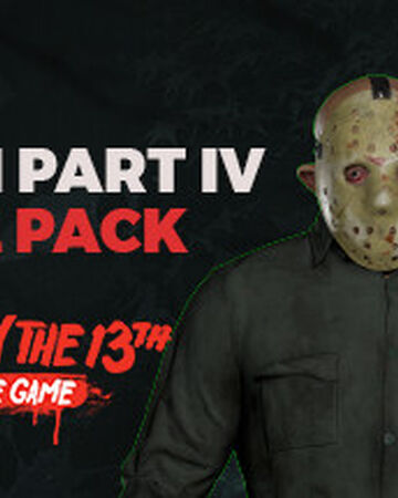 Jason Part 4 Kill Pack Friday The 13th Game Wiki Fandom