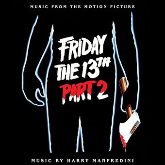 Friday The 13th Part 2 Soundtrack Friday The 13th Wiki Fandom