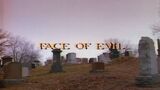 Face of Evil title card