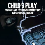 Child's Play Tom Holland Commentary