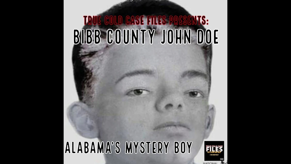 Bibb County John Doe Alabama's Mystery Boy From the Vault Wiki Fandom