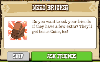 Need Bricks