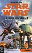 La vengeance d'Isard (69 kio) La vengeance d'Isard