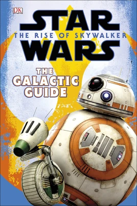 Star Wars: The Rise of Skywalker: The Galactic Guide