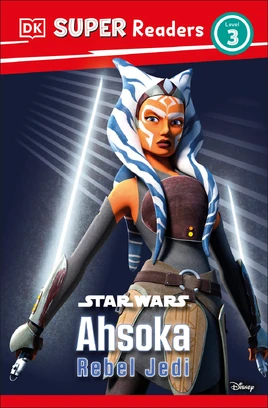 Star Wars: Ahsoka Rebel Jedi