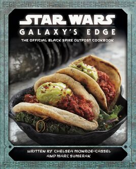 Star Wars: Galaxy&#39;s Edge: The Official Black Spire Outpost Cookbook