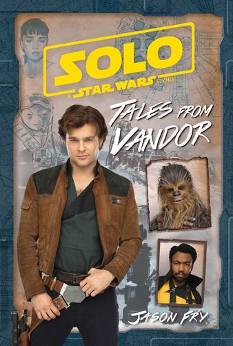 Solo: A Star Wars Story: Tales from Vandor