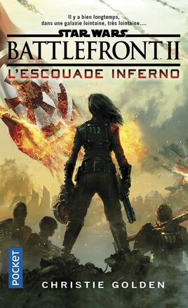 Battlefront II : L&#39;Escouade Inferno