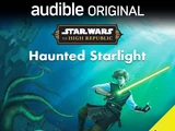The High Republic: Haunted Starlight