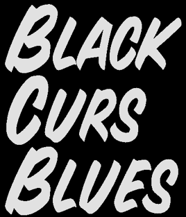 Black Curs Blues