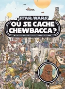 Couverture de Star Wars : Où se cache Chewbacca ?