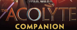 Star Wars: The Acolyte Companion