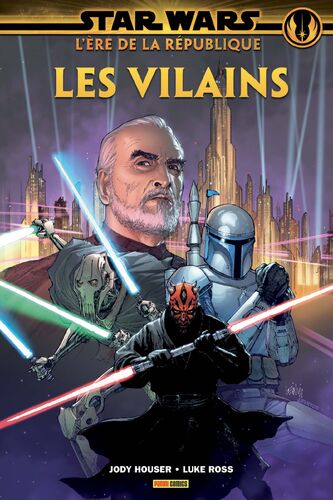 Star Wars : L&#39;Ère de la République — Les Vilains
