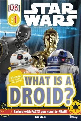 Star Wars: What is a Droid?