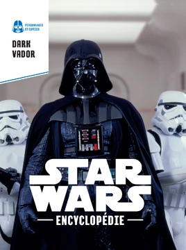 Dark Vador (Encyclopédie Star Wars)