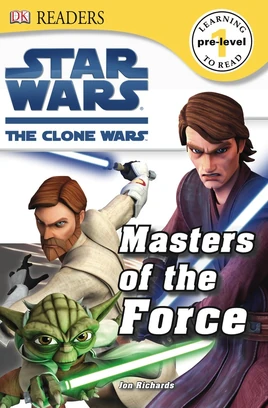 The Clone Wars: Masters of the Force