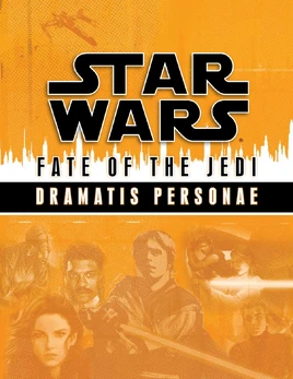 Fate of the Jedi: Dramatis Personae