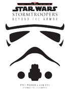 Stormtroopers The Complete Guide 2