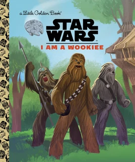 Star Wars: I Am a Wookiee