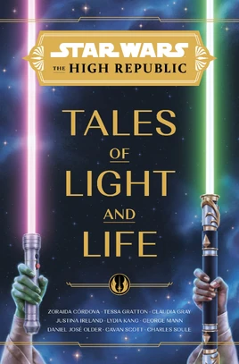 The High Republic: Tales of Light and Life