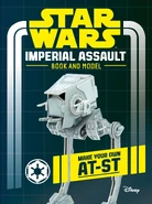 Couverture de Star Wars: Imperial Assault Book and Model – Make Your Own AT-ST