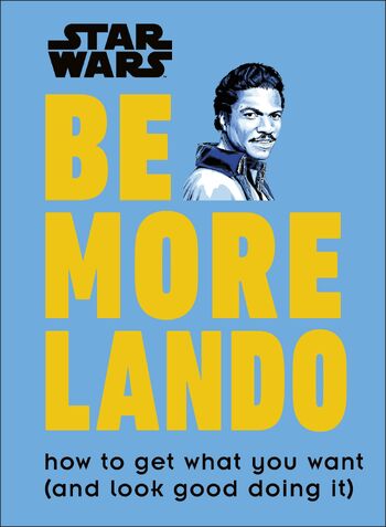 Star Wars: Be More Lando