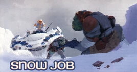 Snow Job