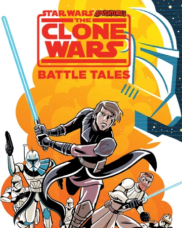 Star Wars Adventures The Clone Wars Battle Tales Star Wars Wiki Fandom