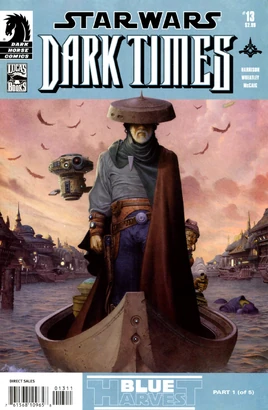 Dark Times 13: Blue Harvest 1