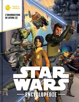 L&#39;insurrection de Lothal (I)