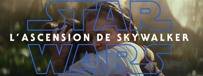Star Wars épisode IX : L'Ascension de Skywalker