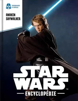 Anakin Skywalker (Encyclopédie Star Wars)