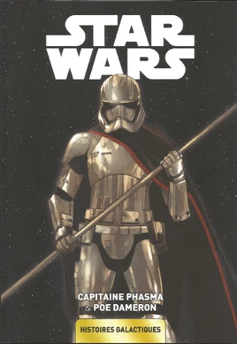 Star Wars : Histoires galactiques Tome 6 : Capitaine Phasma & Poe Dameron