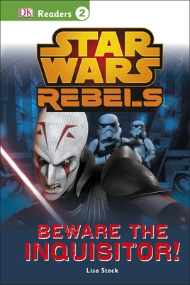 Star Wars Rebels: Beware the Inquisitor!