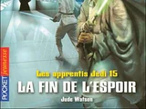 Les Apprentis Jedi : La Fin de l'Espoir