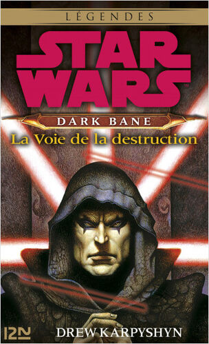 Dark Bane : La Voie de la destruction