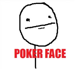 Poker face meme