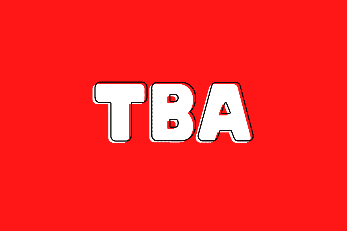 Tba что это. TBA. TBA игра. What does TBA mean. TBA как расшифровывается.