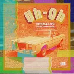 Uh-Oh/Gallery | (G)I-DLE Wiki | Fandom
