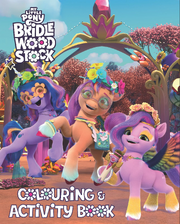 My Little Pony Bridlewoodstock Colouring and Activity Book Cover